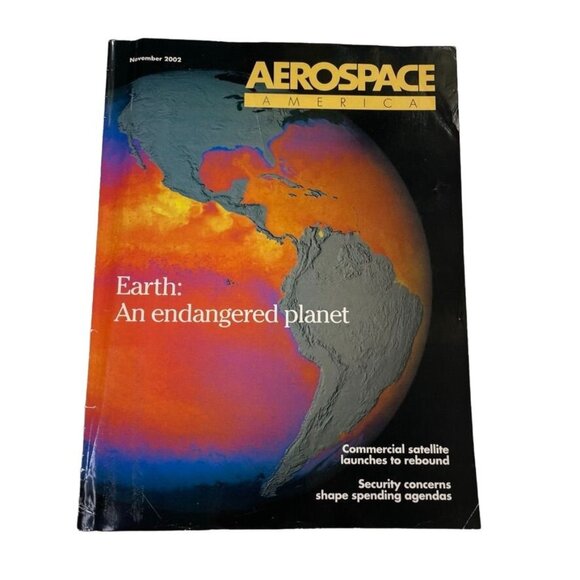 Aerospace America Magazine u November 2002 Vol 40 No 11 Endangered Planet - Picture 1 of 5